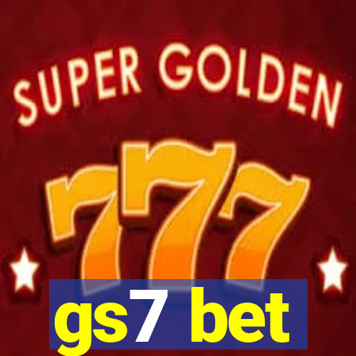 gs7 bet